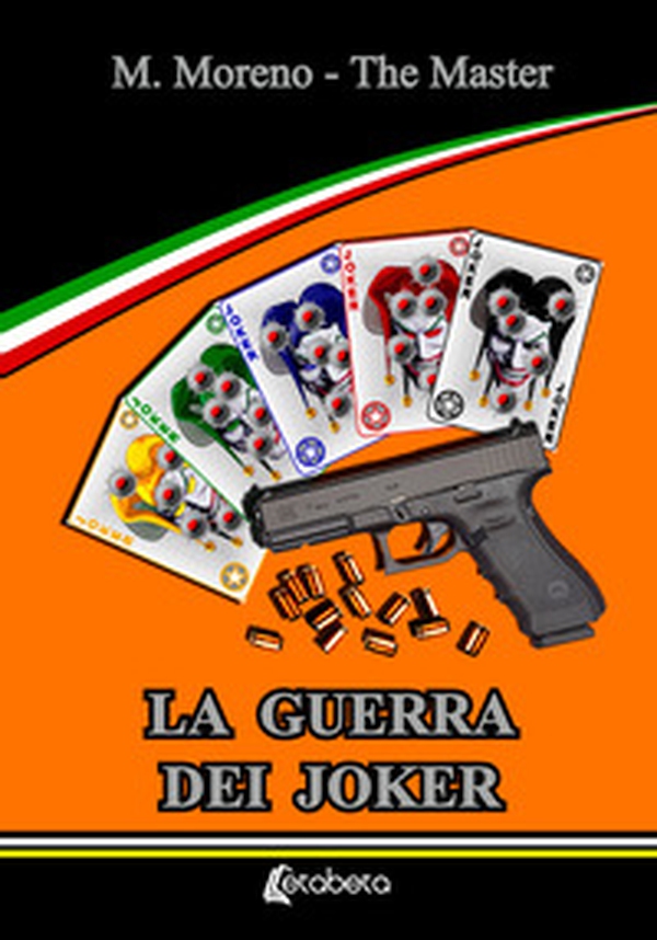 La guerra dei joker - Librerie.coop La guerra dei joker - Librerie.coop