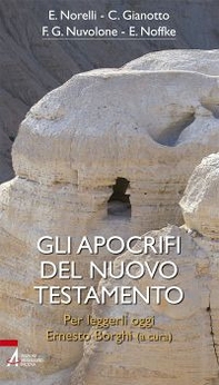 Gli apocrifi del Nuovo Testamento. Per leggerli oggi - Librerie.coop