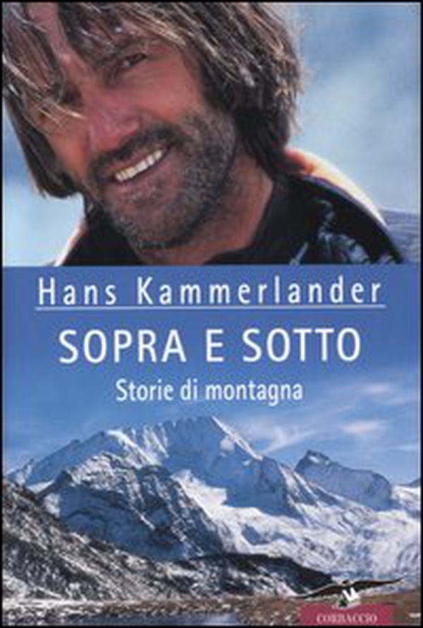 Sopra e sotto. Storie di montagna - Librerie.coop Sopra e sotto. Storie di montagna - Librerie.coop