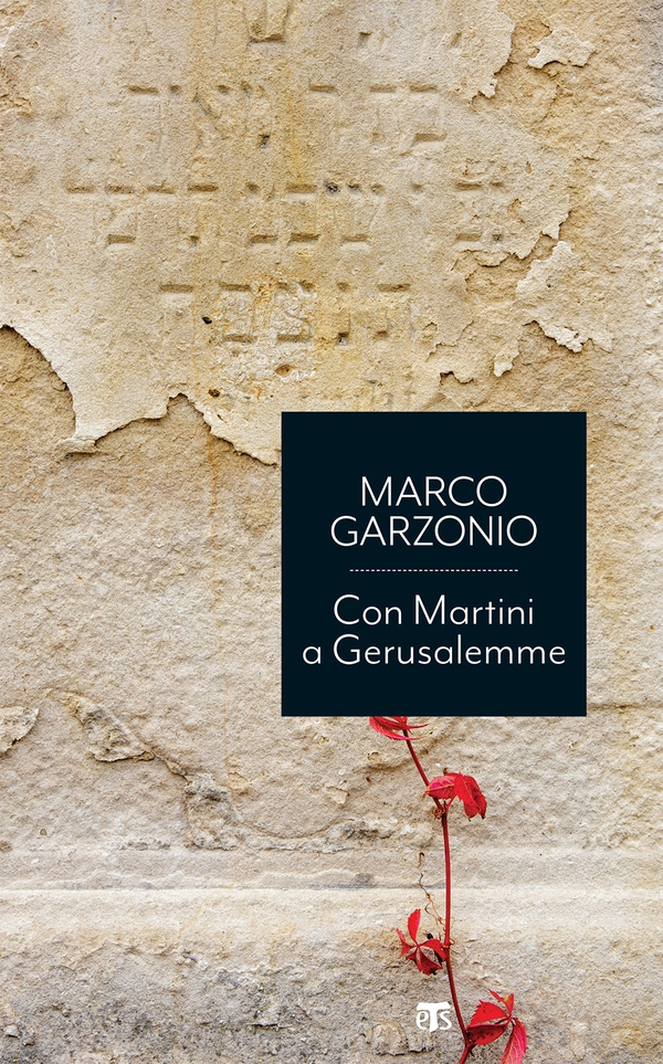 Con Martini a Gerusalemme - Librerie.coop Con Martini a Gerusalemme - Librerie.coop