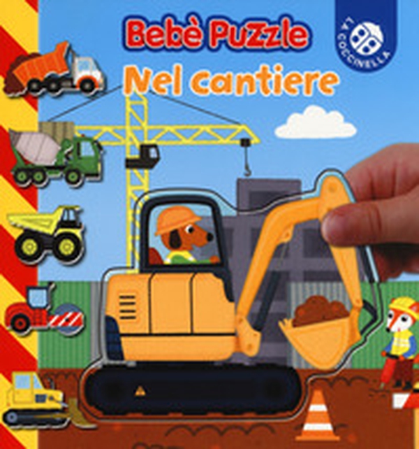 Nel cantiere. Bebè puzzle - Librerie.coop Nel cantiere. Bebè puzzle - Librerie.coop