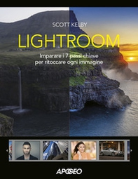 Lightroom. Imparare i 7 passi chiave per ritoccare ogni immagine - Librerie.coop Lightroom. Imparare i 7 passi chiave per ritoccare ogni immagine - Librerie.coop