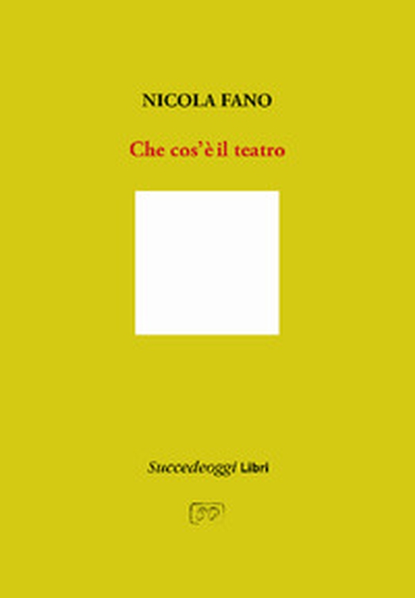 Che cos'è il teatro - Librerie.coop Che cos'è il teatro - Librerie.coop