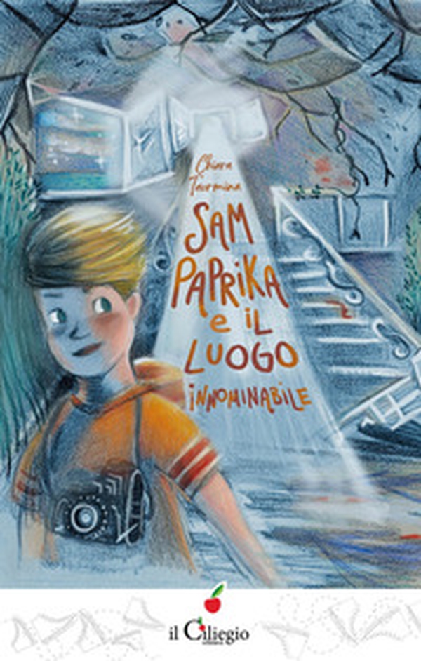 Sam Paprika e il luogo innominabile - Librerie.coop Sam Paprika e il luogo innominabile - Librerie.coop