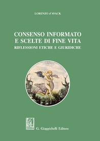 Consenso informato e scelte di fine vita. Riflessioni etiche e giuridiche - Librerie.coop Consenso informato e scelte di fine vita. Riflessioni etiche e giuridiche - Librerie.coop