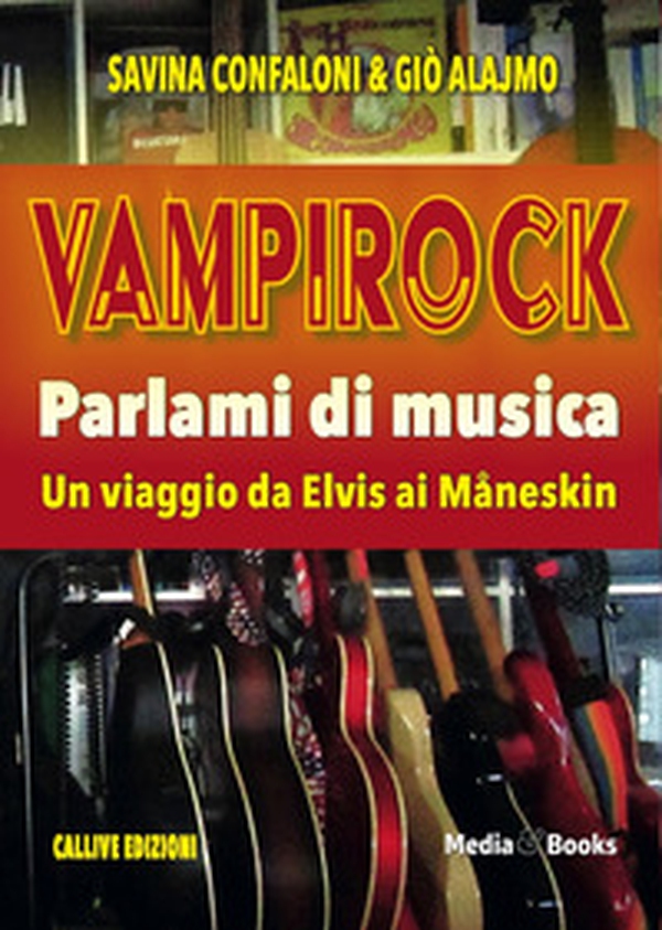 Vampirock. Parlami di musica. Un viaggio da Elvis ai Måneskin - Librerie.coop Vampirock. Parlami di musica. Un viaggio da Elvis ai Måneskin - Librerie.coop