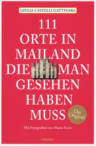 111 orte in Mailand die man gesehen haben muss - Librerie.coop