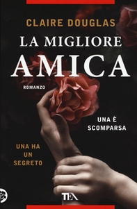 La migliore amica - Librerie.coop La migliore amica - Librerie.coop