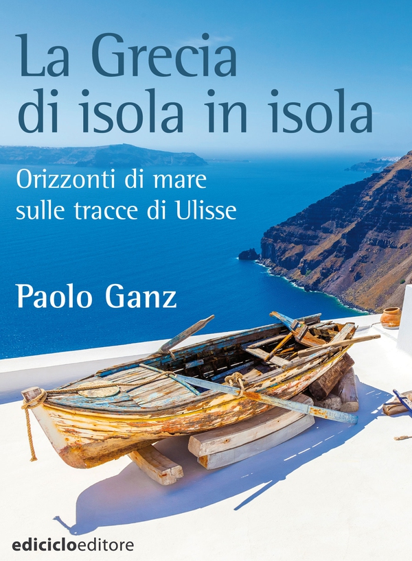 La Grecia di isola in isola - Librerie.coop La Grecia di isola in isola - Librerie.coop