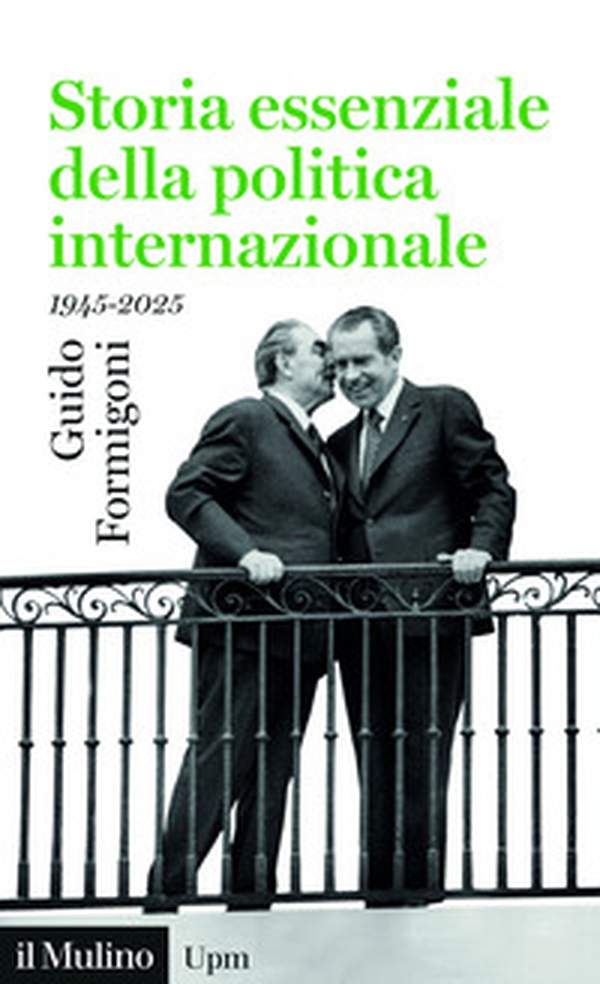 Storia essenziale della politica internazionale. 1945-2025 - Librerie.coop