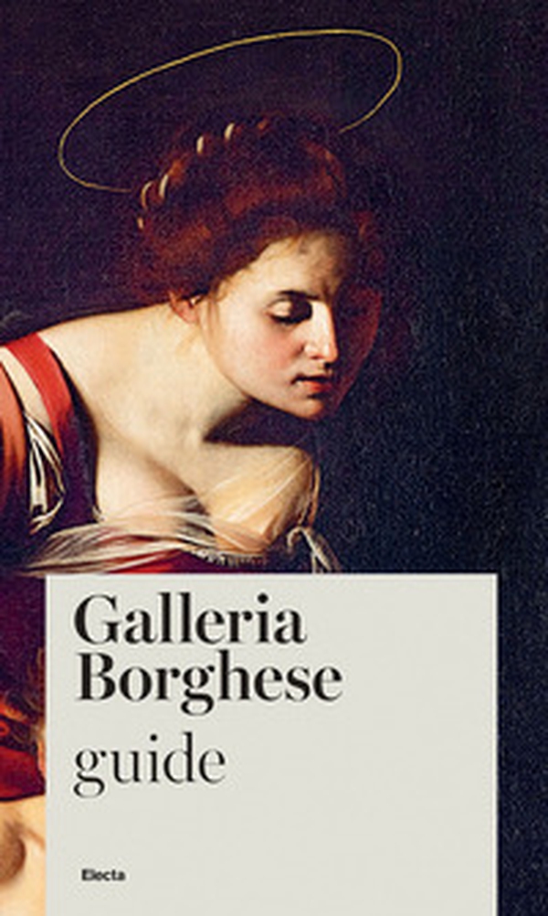 Galleria Borghese. Guide - Librerie.coop Galleria Borghese. Guide - Librerie.coop