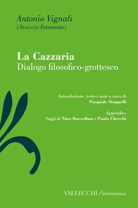 La cazzaria. Dialogo filosofico-grottesco - Librerie.coop