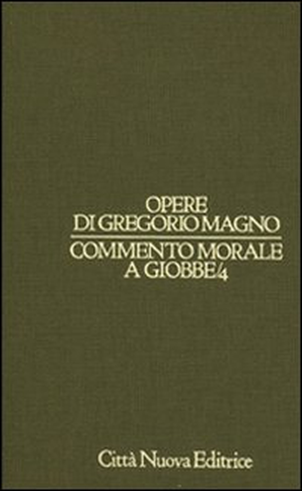 Commento morale a Giobbe - Librerie.coop Commento morale a Giobbe - Librerie.coop