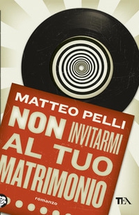 Non invitarmi al tuo matrimonio - Librerie.coop Non invitarmi al tuo matrimonio - Librerie.coop