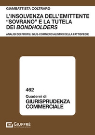 L'insolvenza dell'emittente «sovrano» e la tutela dei bondholders - Librerie.coop