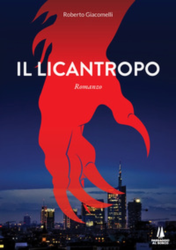 Il licantropo - Librerie.coop Il licantropo - Librerie.coop