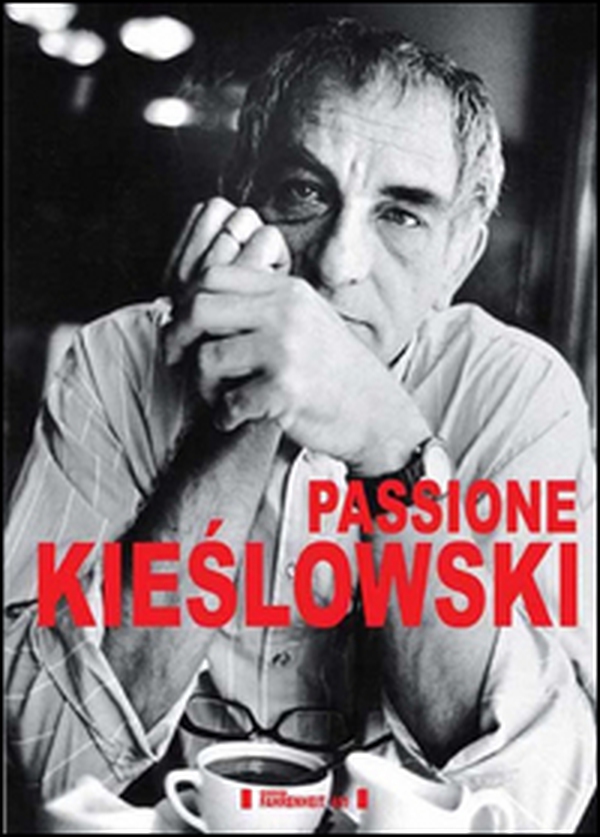 Passione Kieslowski - Librerie.coop Passione Kieslowski - Librerie.coop