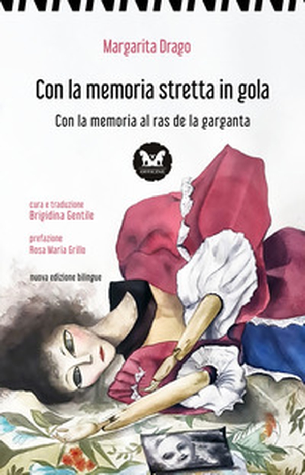 Con la memoria stretta in gola-Con la memoria al ras de la garganta - Librerie.coop Con la memoria stretta in gola-Con la memoria al ras de la garganta - Librerie.coop