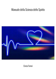 Manuale della scienza dello spirito - Librerie.coop