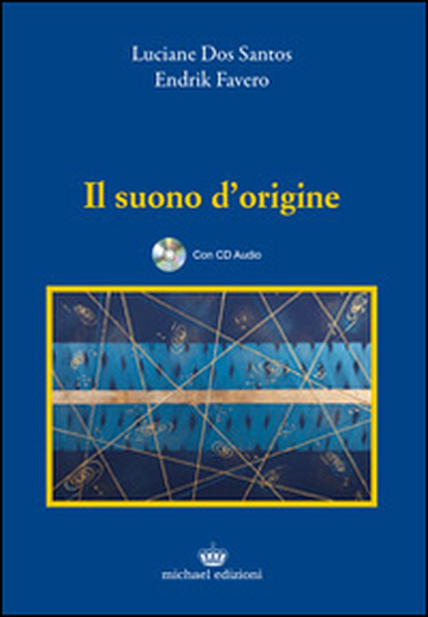 Il suono d'origine - Librerie.coop Il suono d'origine - Librerie.coop