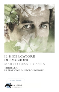 Il ricercatore di emozioni - Librerie.coop