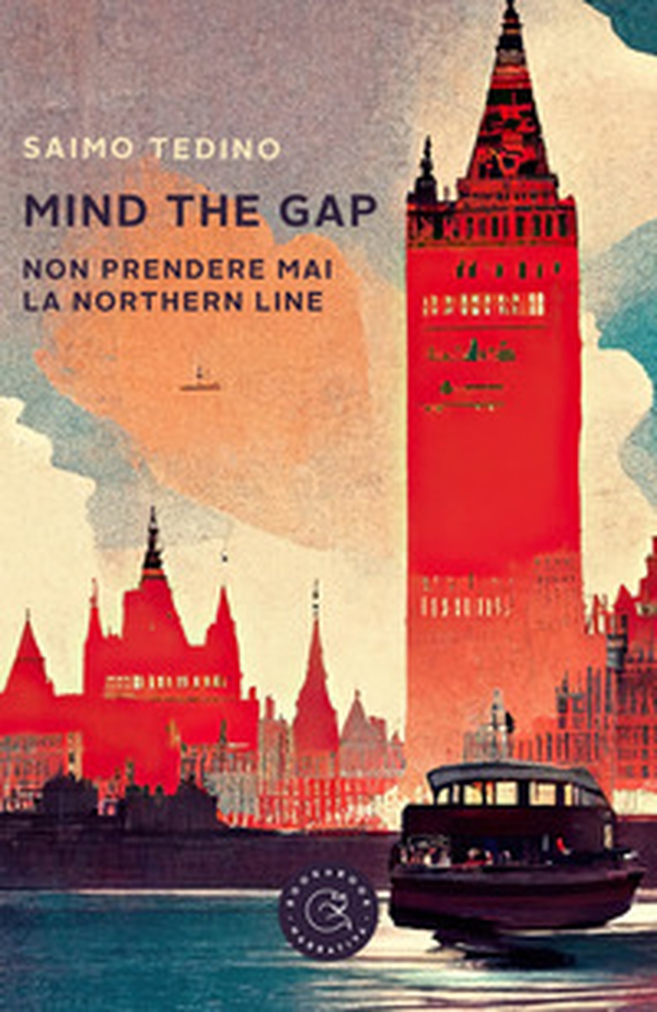 Mind the gap. Non prendere mail la Northern Line - Librerie.coop Mind the gap. Non prendere mail la Northern Line - Librerie.coop