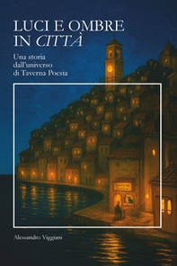Luci e ombre in città - Librerie.coop