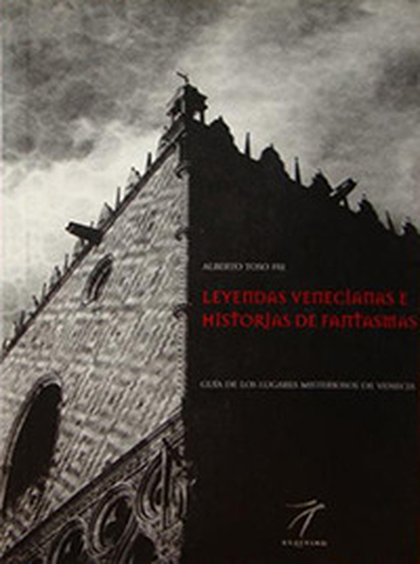 Leggende veneziane e storie di fantasmi. Ediz. spagnola - Librerie.coop Leggende veneziane e storie di fantasmi. Ediz. spagnola - Librerie.coop