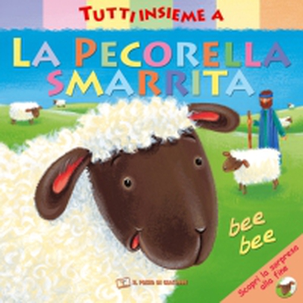 Tutti insieme alla pecorella smarrita - Librerie.coop Tutti insieme alla pecorella smarrita - Librerie.coop
