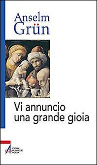 Vi annuncio una grande gioia. Un libro di Natale - Librerie.coop