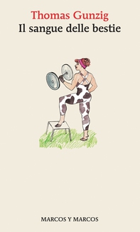 Il sangue delle bestie - Librerie.coop