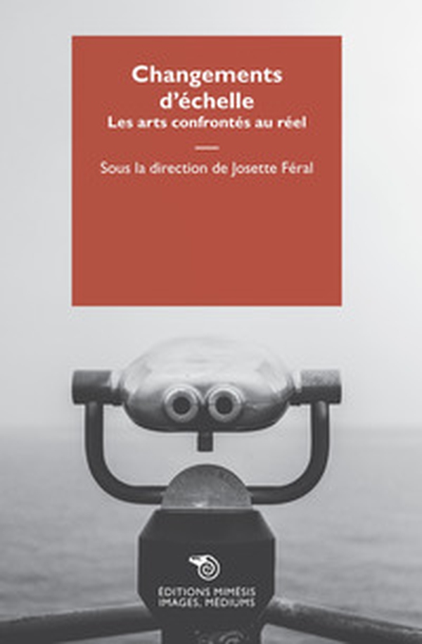 Changements d'echelle. Les arts confrontés au réel - Librerie.coop Changements d'echelle. Les arts confrontés au réel - Librerie.coop