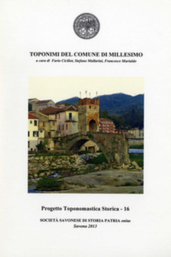 Toponimi del Comune di Millesimo - Librerie.coop Toponimi del Comune di Millesimo - Librerie.coop