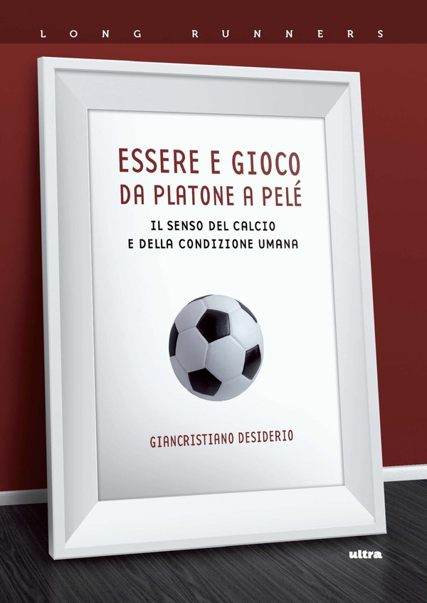 Essere e gioco. Da Platone a Pelè - Librerie.coop Essere e gioco. Da Platone a Pelè - Librerie.coop