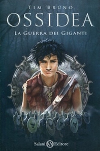 La guerra dei giganti. Ossidea - Vol. 2 - Librerie.coop
