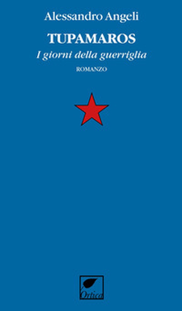 Tupamaros. I giorni della guerriglia - Librerie.coop