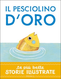 Il pesciolino d'oro. Stampatello maiuscolo - Librerie.coop