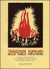 Tradizioni popolari della Marca trevisana - Librerie.coop