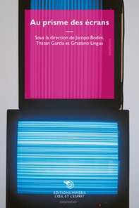 Au prisme des écrans - Librerie.coop