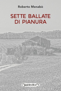 Sette ballate di pianura - Librerie.coop