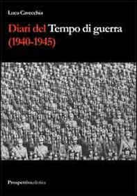 Diari del tempo di guerra (1940-1945) - Librerie.coop