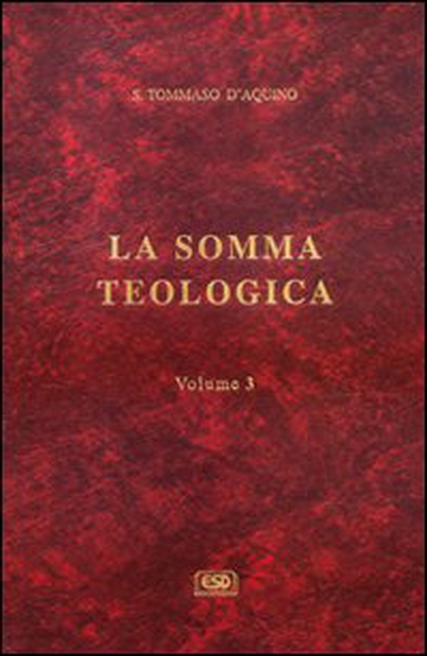 La somma teologica - Vol. 3 - Librerie.coop