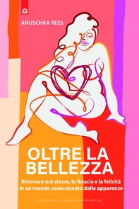 Oltre la bellezza - Librerie.coop Oltre la bellezza - Librerie.coop