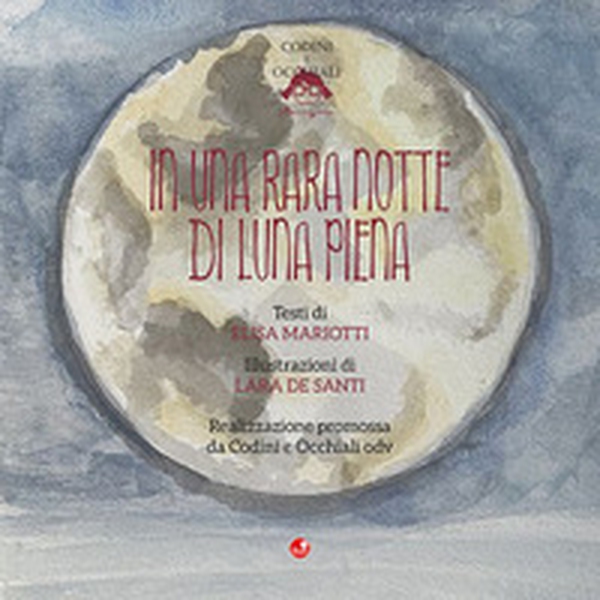 In una rara notte di luna piena - Librerie.coop In una rara notte di luna piena - Librerie.coop