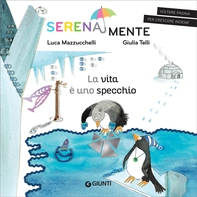 La vita è uno specchio - Librerie.coop