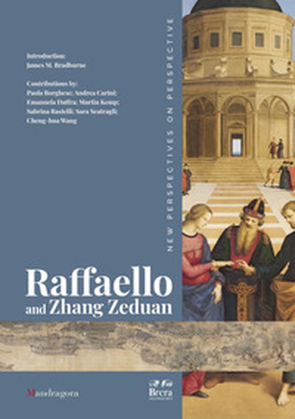 Raffaello and Zhang Zeduan. New perspectives on perspective - Librerie.coop Raffaello and Zhang Zeduan. New perspectives on perspective - Librerie.coop