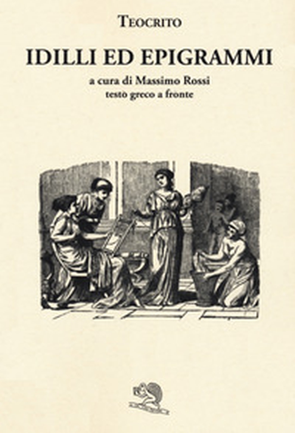 Idilli ed epigrammi. Con testo greco a fronte - Librerie.coop Idilli ed epigrammi. Con testo greco a fronte - Librerie.coop