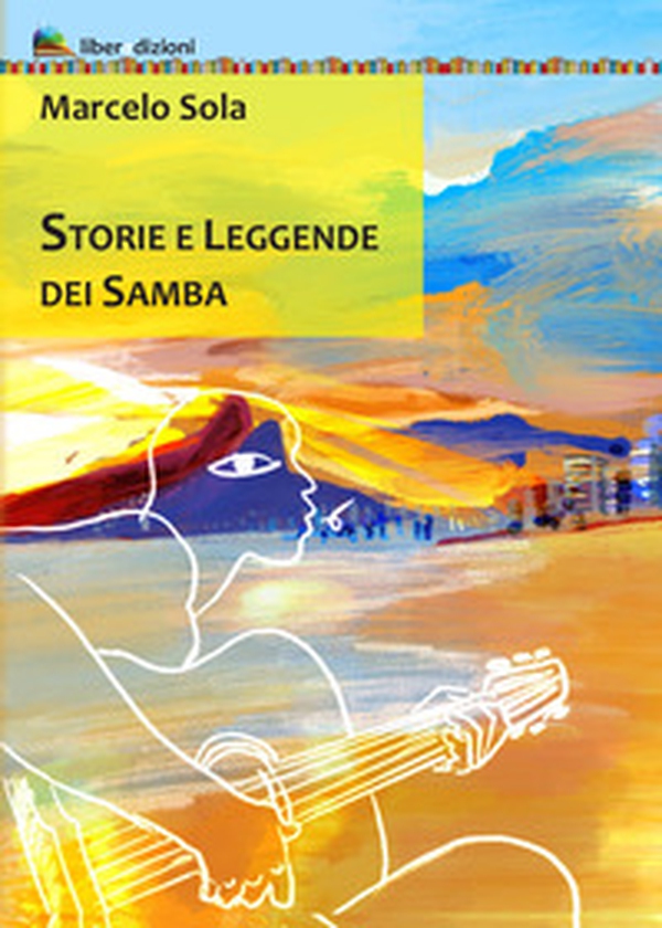 Storie e leggende dei Samba - Librerie.coop Storie e leggende dei Samba - Librerie.coop