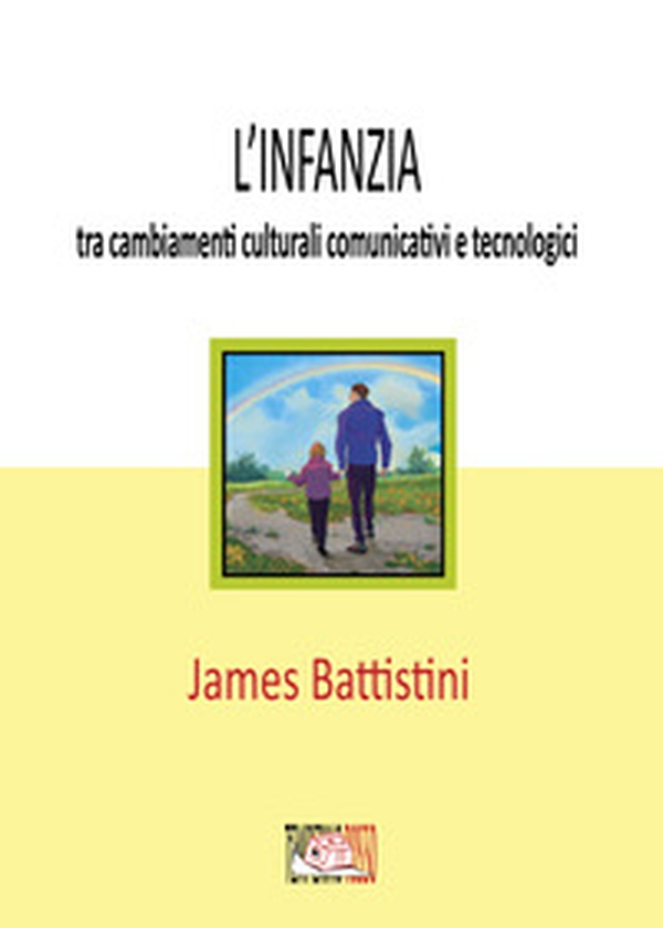 L'infanzia: tra cambiamenti culturali comunicativi e tecnologici - Librerie.coop L'infanzia: tra cambiamenti culturali comunicativi e tecnologici - Librerie.coop
