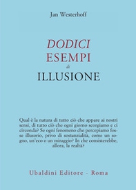 Dodici esempi di illusione - Librerie.coop Dodici esempi di illusione - Librerie.coop